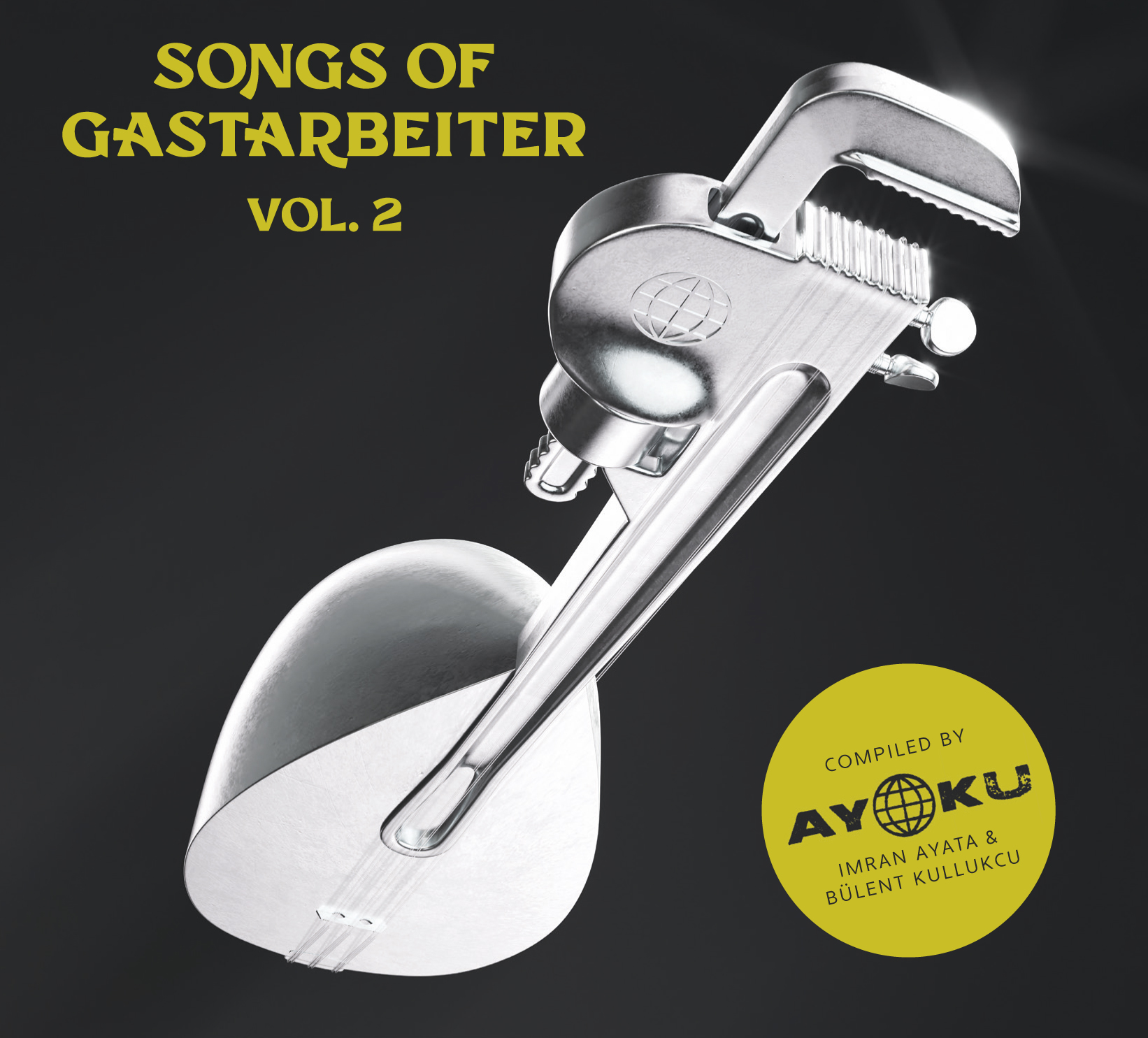 Songs Of Gastarbeiter Vol. 2